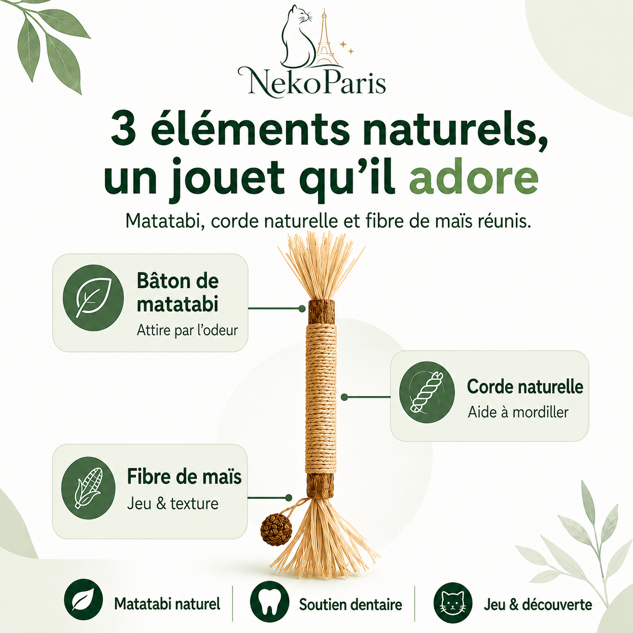 Neko Paris™ - Jouet en Matatabi 100% Organique pour Chats